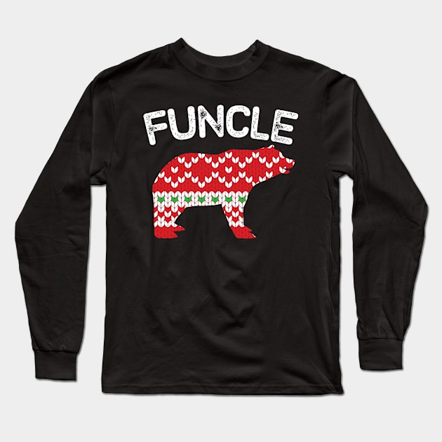 Funcle Bear Matching Christmas Family Long Sleeve T-Shirt by RJCatch